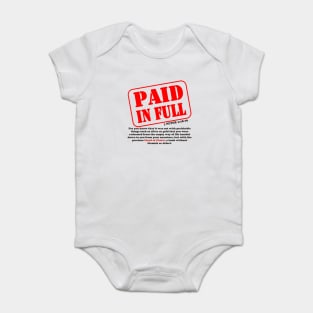 PAID IN FULL Baby Bodysuit